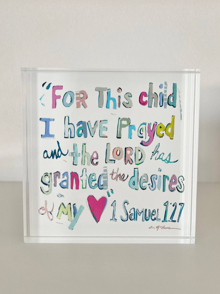 "1 Samuel 1:27 verse" acrylic blocks - More pinks-Chelsea McShane Art