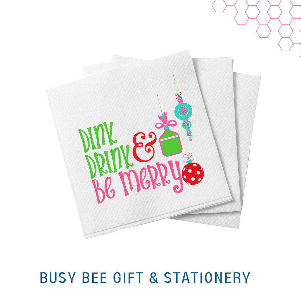 Busy Bee Gift & Stationery - Dink Drink and Be Merry Pickleball Cocktail Napkins